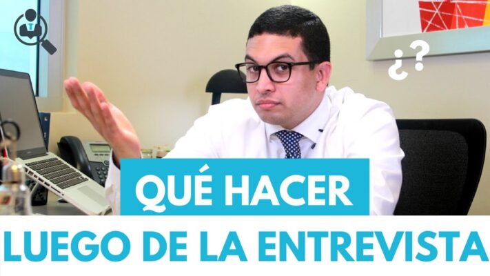 Consejos Clave para Después de una Entrevista de Trabajo: Qué Hacer para Mejorar tus Posibilidades de Éxito